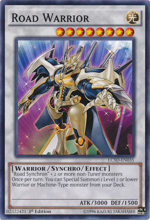 Road Warrior - LC5D-EN035 - Common - 1st Edition Road Warrior - LC5D-EN035 - Common - 1st Edition
