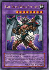 Evil Hero Wild Cyclone - DP06-EN011 - Ultra Rare - 1st Edition