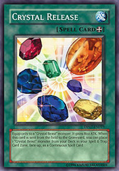 Crystal Release - DP07-EN019 - Super Rare - 1st Edition