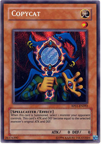 Copycat - RP01-EN092 - Secret Rare - Unlimited Edition