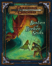D&D 3E - Bastion of Broken Souls 88167