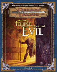 D&D 3E Return to the Temple of Elemental Evil