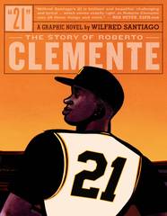 21 STORY OF ROBERTO CLEMENTE GN (JUN141217)