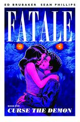 FATALE TP VOL 05 CURSE THE DEMON (JUL140483) (MR)