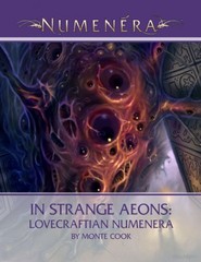 Numenera In Strange Aeons: Lovecraftian Numenera