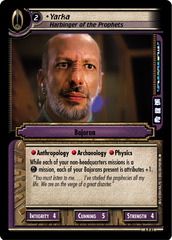 Yarka, Harbinger of the Prophets