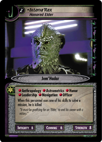 IxtanaRax, Honored Elder