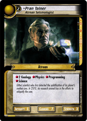 Pran Tainer, Atrean Seismologist