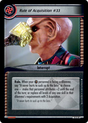 Rule Of Acquisition #33
