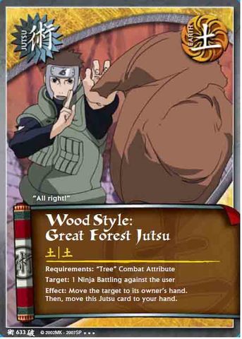 Wood Style: Great Forest Jutsu - J-633 - Super Rare - 1st Wood Style: Great Forest Jutsu - J-633 - Super Rare - 1st