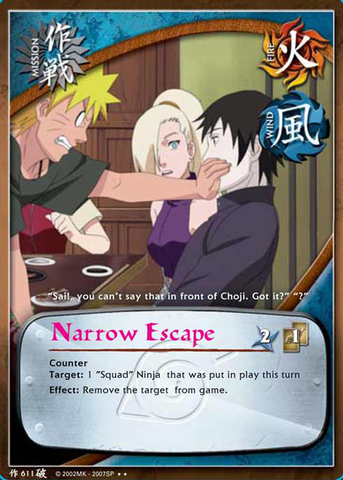 Narrow Escape - M-611 - Rare - 1st Edition