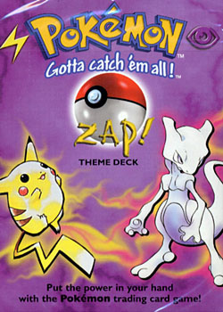 Base Set - Zap Theme Deck
