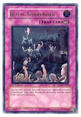 Royal Surrender - TLM-EN059 - Ultimate Rare - 1st Edition