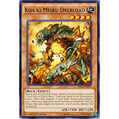 Koa'ki Meiru Overload - SECE-EN033 - Rare - 1st Edition