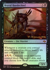 Brutal Hordechief - Foil - Prerelease Promo