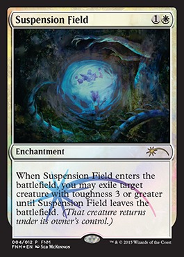 Suspension Field - Foil FNM 2015