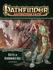 Pathfinder RPG (Adventure Path) - Battle of Bloodmarch Hill - Giantslayer (1 of 6)