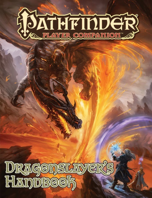 Pathfinder Player Companion: Dragonslayer’s Handbook