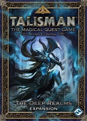 Talisman (fourth edition): The Deep Realms Expansion