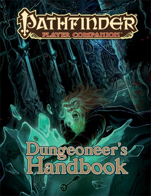 Pathfinder Player Companion: Dungeoneers Handbook