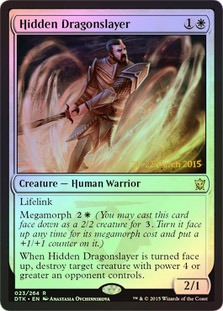 Hidden Dragonslayer - Foil - Prerelease Promo