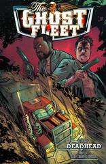 GHOST FLEET TP VOL 01 DEADHEAD (C: 0-1-2)