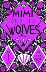 Mimi and the Wolves - Act I: The Dream (TP)