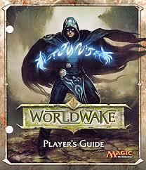 Worldwake Players Guide