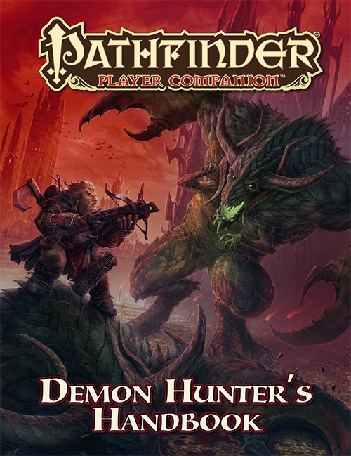 Pathfinder Player Companion: Demon Hunters Handbook