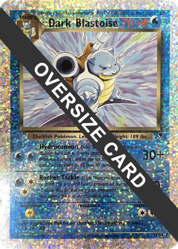 Dark Blastoise - S2/S4  - Oversized Promo