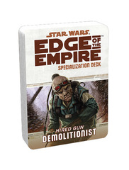 Edge of Empire Specialization Deck: Demolitionist