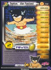 Tapkar, the Fastest (Level 3) - Limited Edition