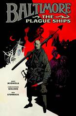 BALTIMORE TP VOL 01 THE PLAGUE SHIPS (C: 0-1-2)