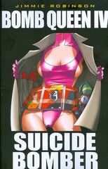 BOMB QUEEN TP VOL 04 SUICIDE BOMBER (MR) (C: 0-1-2)