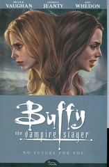 Buffy the Vampire Slayer: Season 8 - Vol. 2: No Future for You