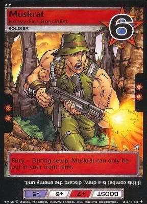 Muskrat, Heavy-Fire Specialist