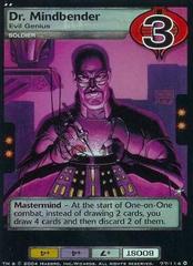 Dr. Mindbender, Evil Genius