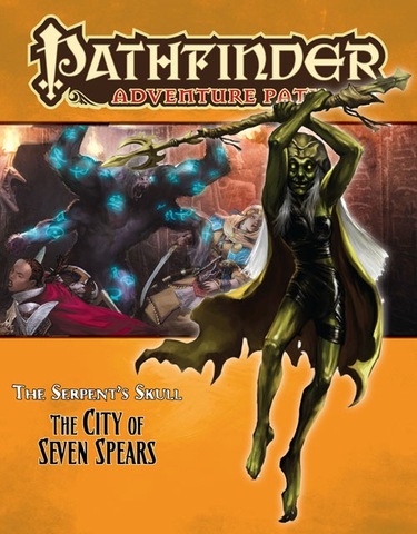 Pathfinder Adventure Path #39: The City of Seven Spears (Serpents Skull 3 of 6)