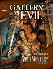 GameMastery Module U1: Gallery of Evil