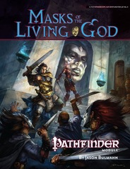 Pathfinder Module: Masks of the Living God