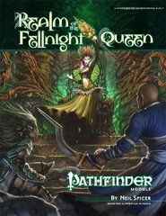 Pathfinder Module: Realm of the Fellnight Queen