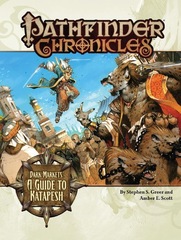 Pathfinder Chronicles: Dark MarketsA Guide to Katapesh