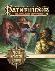 Pathfinder Campaign Setting: Misfit Monsters Redeemed