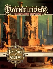 Pathfinder Campaign Setting: Lost Cities of Golarion