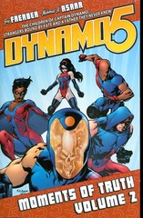 DYNAMO 5 TP VOL 02 MOMENTS OF TRUTH (C: 0-1-2)