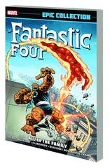 FANTASTIC FOUR EPIC COLLECTION TP ALL IN FAMILY