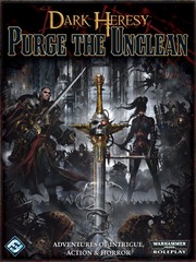 Dark Heresy: Purge the Unclean