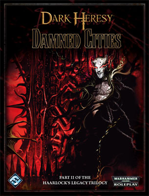 DARK HERESY: DAMNED CITIES
