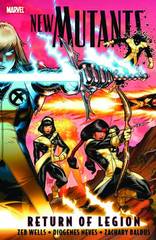 NEW MUTANTS TP VOL 01 RETURN OF LEGION