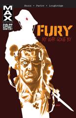 FURY TP VOL 01 MY WAR GONE BY (MR)